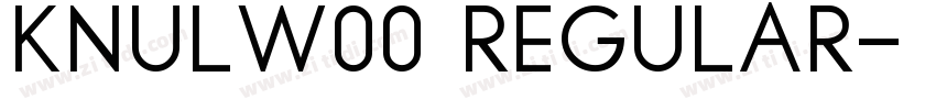 KnulW00 Regular字体转换